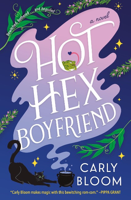 Hot Hex Boyfriend - Carly Bloom