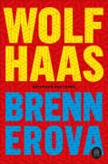 Cover-Bild zum Titel 'Brennerova' von 'Wolf Haas'
