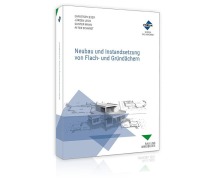 Cover-Bild zum Titel 'Neubau und Instandsetzung von Flachdächern' von 'Christoph Eder, Jürgen Lech, Gunter Mann, Peter Schmidt'