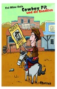 Cover-Bild zum Titel 'Cowboy Pit und die Banditen' von 'Kai Aline Hula'