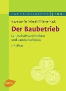 Cover-Bild zum Titel 'Der Baubetrieb' von 'Rudolf Haderstorfer, Alfred Niesel, Martin Thieme-Hack'