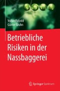 Cover-Bild zum Titel 'Betriebliche Risiken in der Nassbaggerei' von 'Günter Gruhn, Volker Patzold'