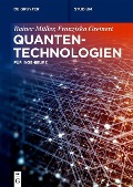 Cover-Bild zum Titel 'Quantentechnologien' von 'Franziska Greinert, Rainer Müller'