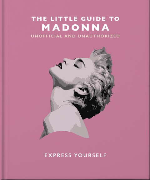 The Little Guide to Madonna - Orange Hippo!