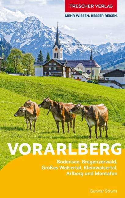 TRESCHER Reiseführer Vorarlberg - Gunnar Strunz