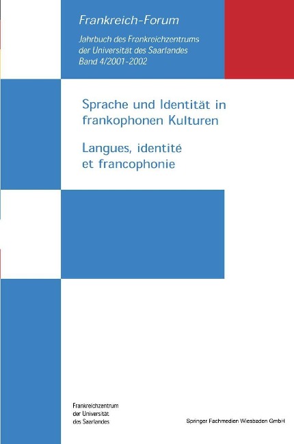 Sprache und Identität in frankophonen Kulturen / Langues, identité et francophonie - 