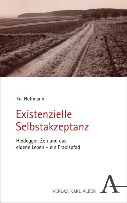 Existenzielle Selbstakzeptanz - Kai Hoffmann