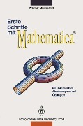 Cover-Bild zum Titel 'Erste Schritte mit Mathematica' von 'Werner Burkhardt'