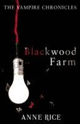 Cover-Bild zum Titel 'Blackwood Farm' von 'Anne Rice'