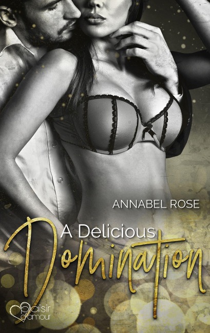 A Delicious Domination - Annabel Rose