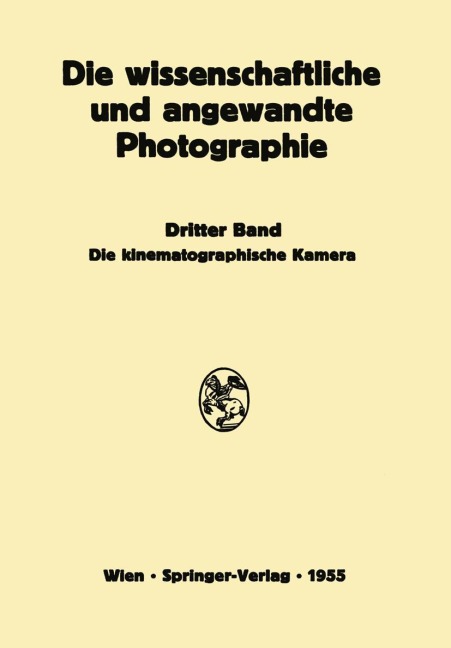 Die Kinematographische Kamera - Harald Weise