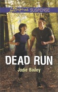 Cover-Bild zum Titel 'Dead Run' von 'Jodie Bailey'