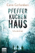 Cover-Bild zum Titel 'Pfefferkuchenhaus' von 'Carin Gerhardsen'
