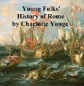 Young Folks' History of Rome - Charlotte Yonge