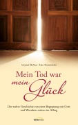 Cover-Bild zum Titel 'Mein Tod war mein Glück' von 'Crystal Mcvea, Alex Tresniowski'