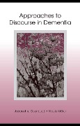 Cover-Bild zum Titel 'Approaches to Discourse in Dementia' von 'Jacqueline A. Guendouzi, Nicole Muller'