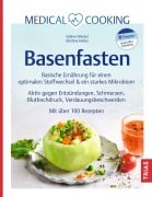 Cover-Bild zum Titel 'Medical Cooking: Basenfasten' von 'Sabine Wacker, Martina Huber'