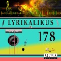 Cover-Bild zum Titel 'Lyrikalikus 178' von 'Frank Wedekind, Friedrich Frieden'