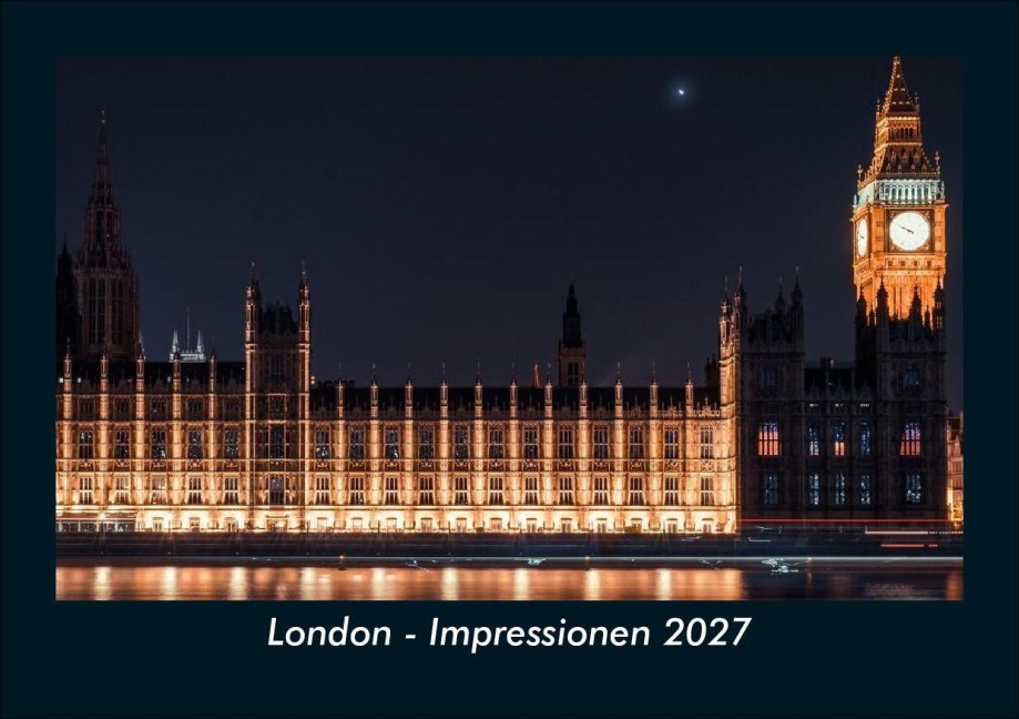 London - Impressionen 2027 Fotokalender DIN A5 - Tobias Schmitt, Kevin Heber