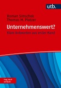 Cover-Bild zum Titel 'Unternehmenswert? Frag doch einfach!' von 'Roman Simschek, Thomas M. Platzer'