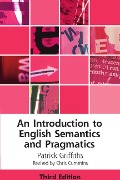 An Introduction to English Semantics and Pragmatics - Patrick Griffiths
