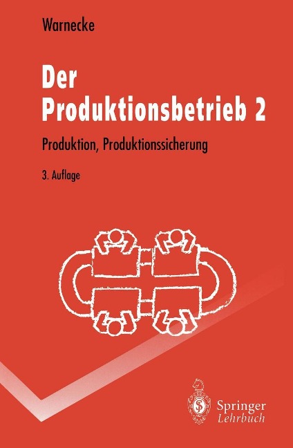 Der Produktionsbetrieb 2 - Hans-Jürgen Warnecke