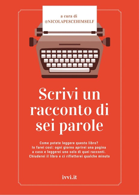 Scrivi un racconto di sei parole - 