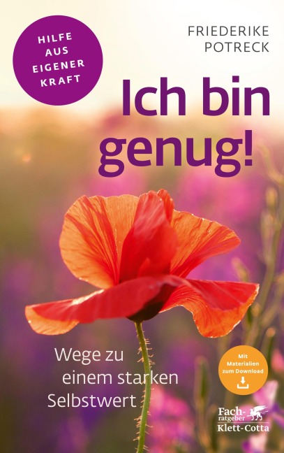 Ich bin genug! (Fachratgeber Klett-Cotta, Bd.) - Friederike Potreck