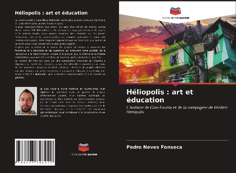 Héliopolis : art et éducation - Pedro Neves Fonseca