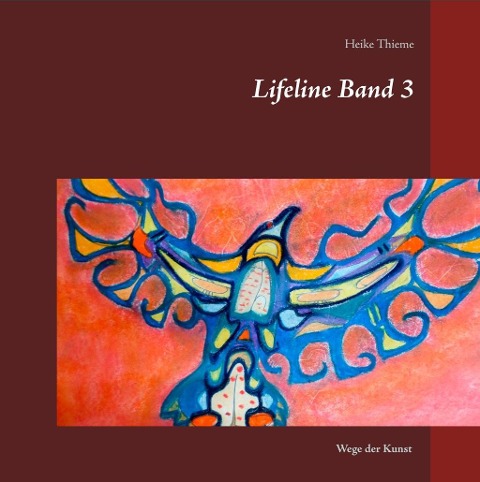 Lifeline Band 3 - Heike Thieme