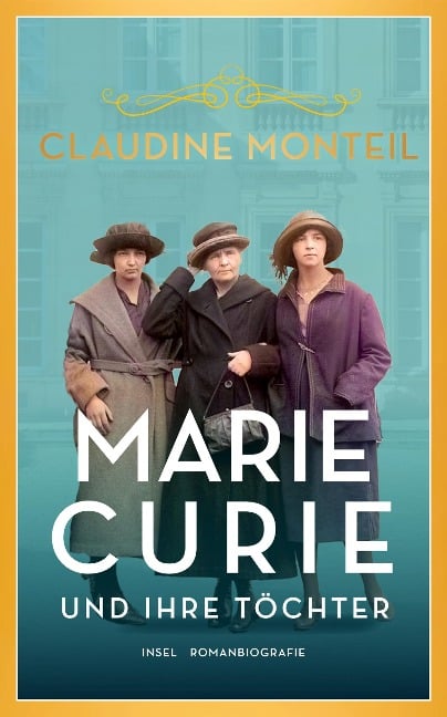 Marie Curie und ihre Töchter - Claudine Monteil