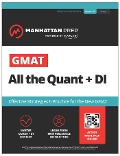 GMAT All the Quant + DI: Effective Strategies & Practice for GMAT Focus + Atlas online - Manhattan Prep