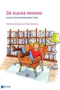 Cover-Bild zum Titel 'De Kleine Prinses - Maakt Projectmanagement Stoer - 2de Druk' von 'Fokke Wijnstra, Nicoline Mulder'