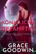 Cover-Bild zum Titel 'Königliche Gefährtin' von 'Grace Goodwin'