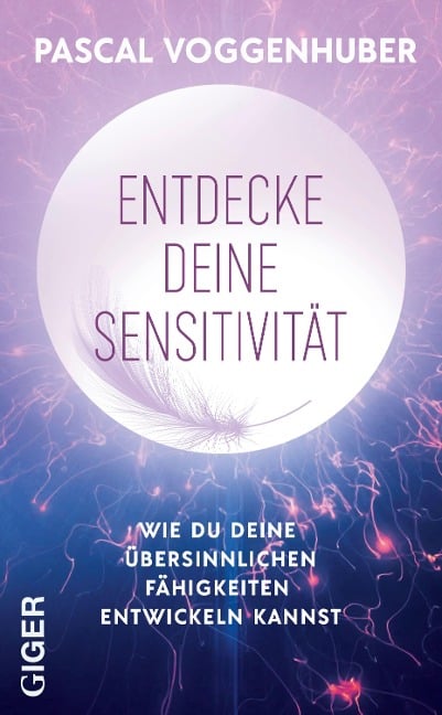 Entdecke deine Sensitivität - Voggenhuber Pascal