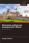 Cover-Bild zum Titel 'Ekonomia polityczna powojennych W¿och' von 'György Shimon'