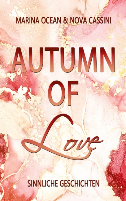 Autumn of Love - Nova Cassini, Marina Ocean