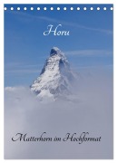 Cover-Bild zum Titel 'Horu Matterhorn im Hochformat (Tischkalender 2026 DIN A5 hoch), CALVENDO Monatskalender' von 'Susan Michel'