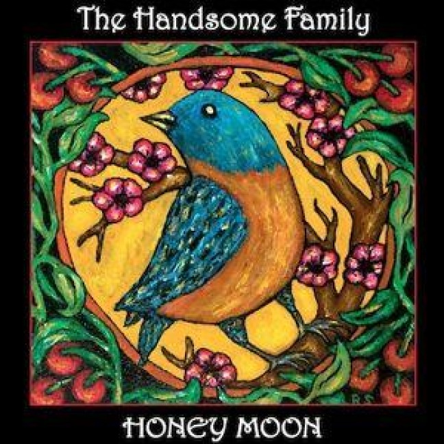Honey Moon - The Handsome Family