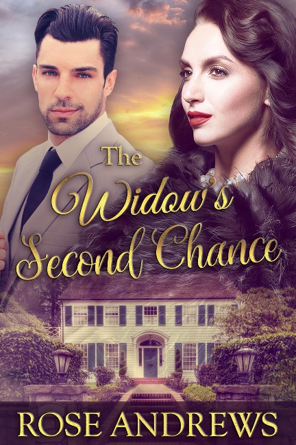 The Widow's Second Chance (A 1940's Romance, #1) - Rose Andrews