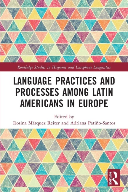 Language Practices and Processes among Latin Americans in Europe - 