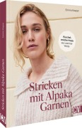 Cover-Bild zum Titel 'Stricken mit Alpaka-Garnen' von 'Emma Kaspar'