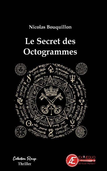 Le secret des octogrammes - Nicolas Bouquillon