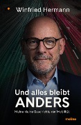 Cover-Bild zum Titel 'Und alles bleibt anders' von 'Winfried Hermann'