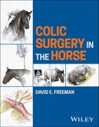 Cover-Bild zum Titel 'Colic Surgery in the Horse' von 'David E. Freeman'