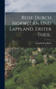 Cover-Bild zum Titel 'Reise durch Norwegen Und Lappland. Erster Theil.' von 'Leopold Von Buch'