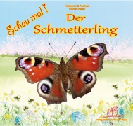 Cover-Bild zum Titel 'Schau mal Der Schmetterling' von 'Heiderose Fischer-Nagel, Andreas Fischer-Nagel'