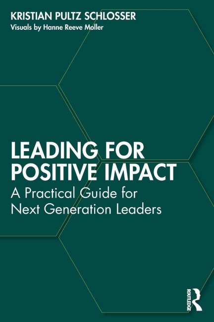 Leading for Positive Impact - Kristian Pultz Schlosser