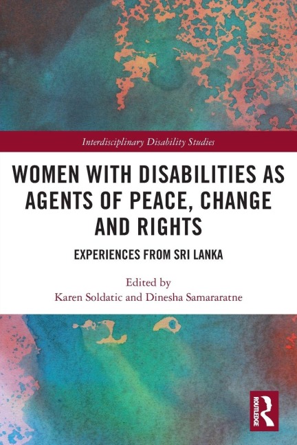 Women with Disabilities as Agents of Peace, Change and Rights - 
