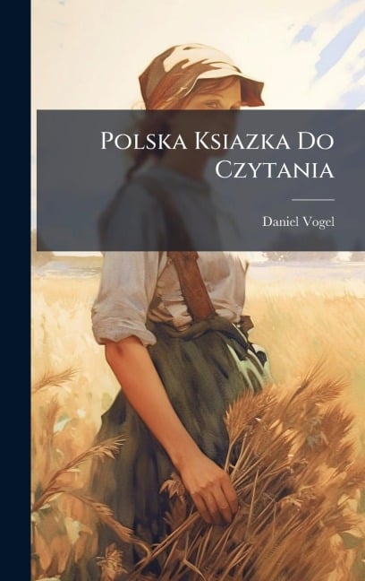 Polska Ksiazka Do Czytania - Daniel Vogel